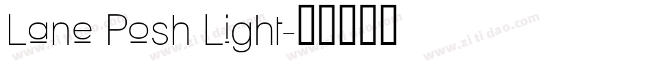 Lane Posh Light字体转换